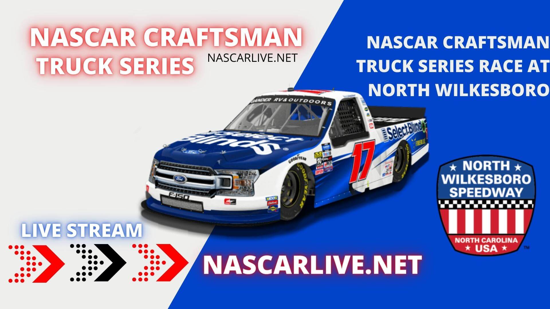 NASCAR Truck Series Tyson 250 Live Stream 2023 at North Wilkesboro